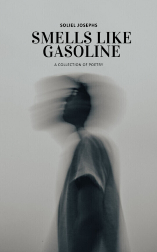 Smells Like Gasoline