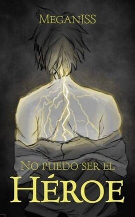 No puedo ser el héroe (Kirikami)