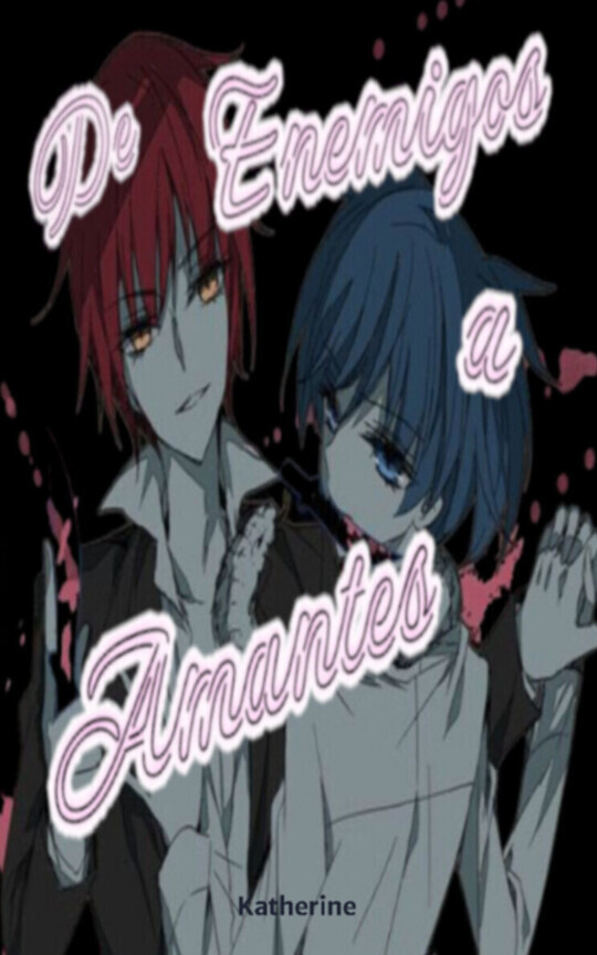 De enemigos a amantes (KarmaxNagisa)