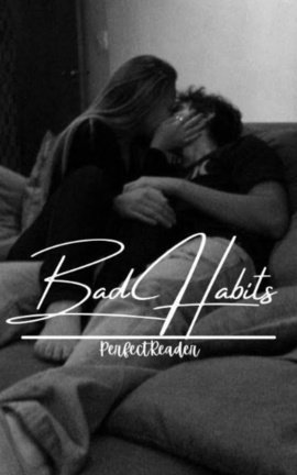 Bad Habits