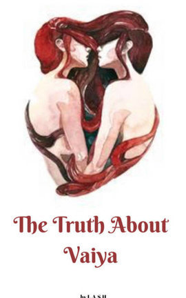 The Truth About Vaiya