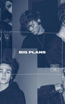 Big Plans