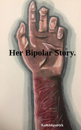 Her Bipolar Story. 