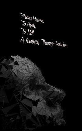From Heaven, To High, To Hell.