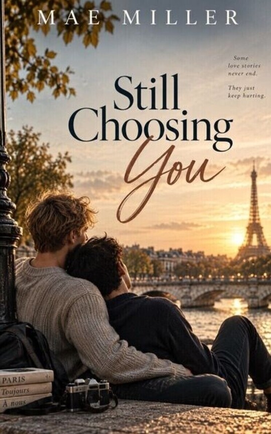 Still Choosing You ~ Loving Will