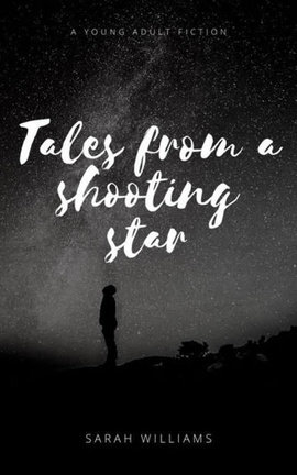 Tales From A Shooting Star