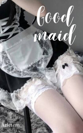 Good maid