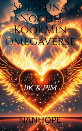 SOLO UNA NOCHE: KOOKMIN (OMEGAVERSE).