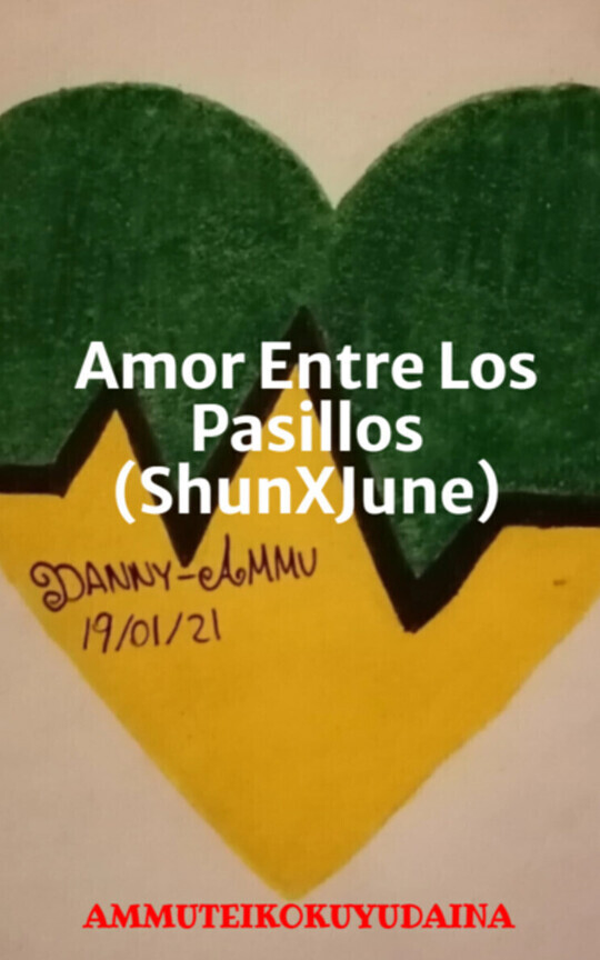 Amor Entre Los Pasillos (ShunXJune)