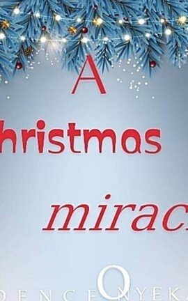 A CHRISTMAS MIRACLE