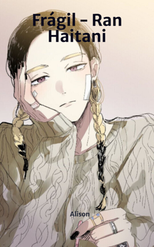Frágil - Ran Haitani