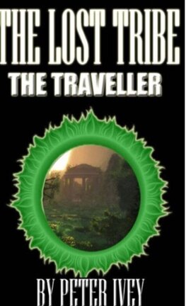 The Lost Tribe: The Traveller