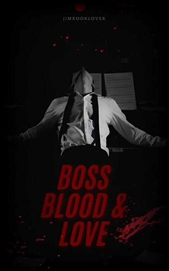 Boss, blood & love | kookmin