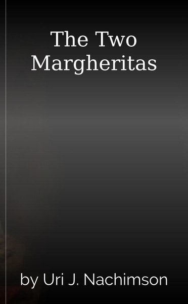 The Two Margheritas