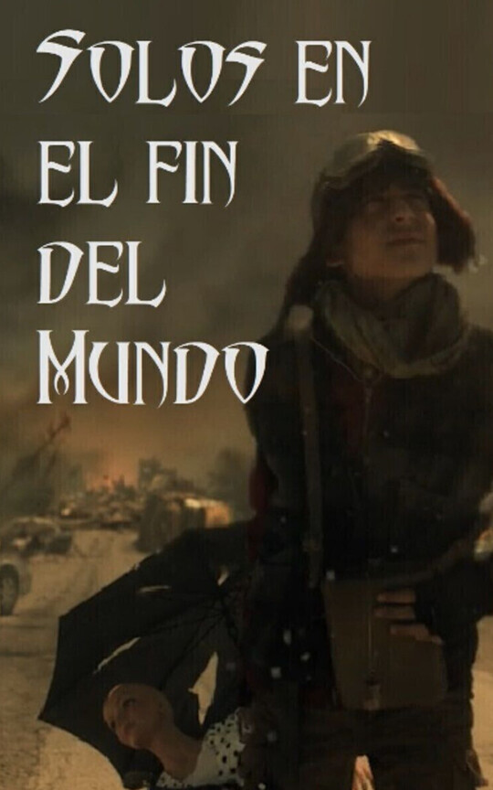 Solos en el fin del mundo.