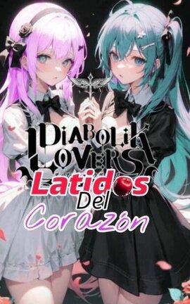 Diabolik lovers: Latidos Del Corazón