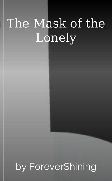 The Mask of the Lonely