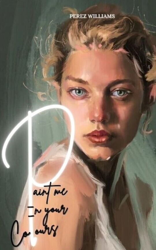 Paint Me In Your Colors