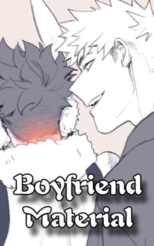 Boyfriend material [Bakudeku]
