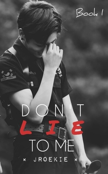Don't lie to me I (Jungkook x Reader)