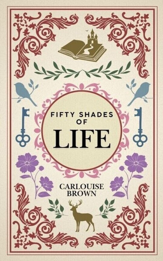 Fifty Shades of Life