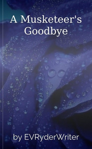 A Musketeer's Goodbye