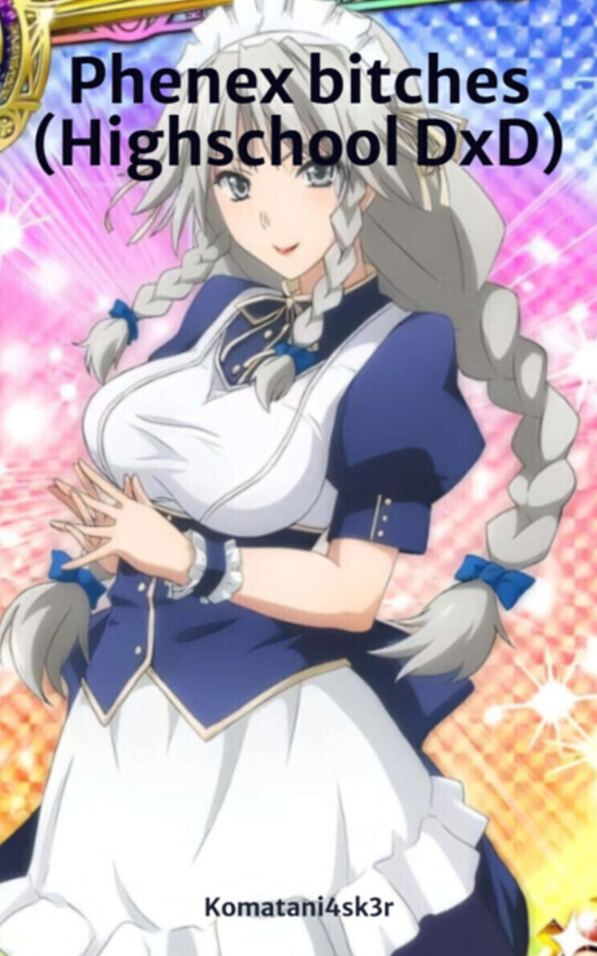 Phenex bitches (Highschool DxD)
