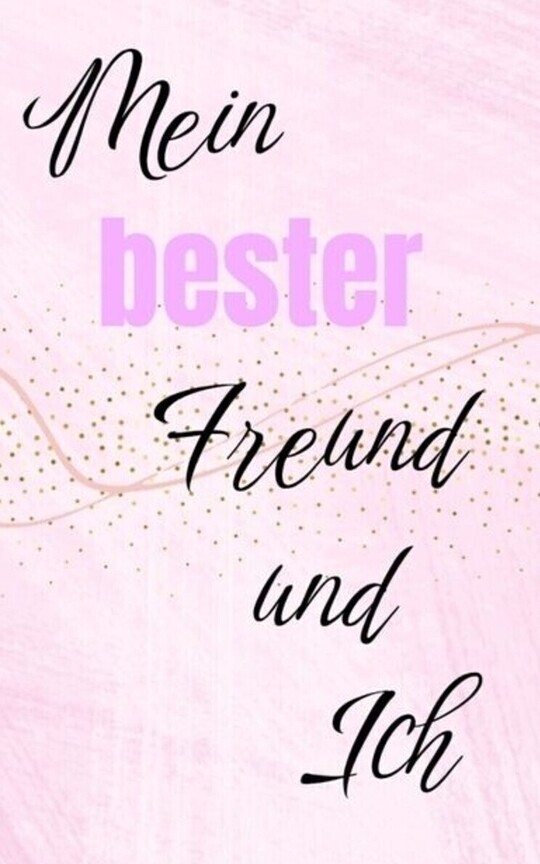 Mein bester Freund und ich