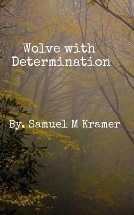 Wolve with Determination