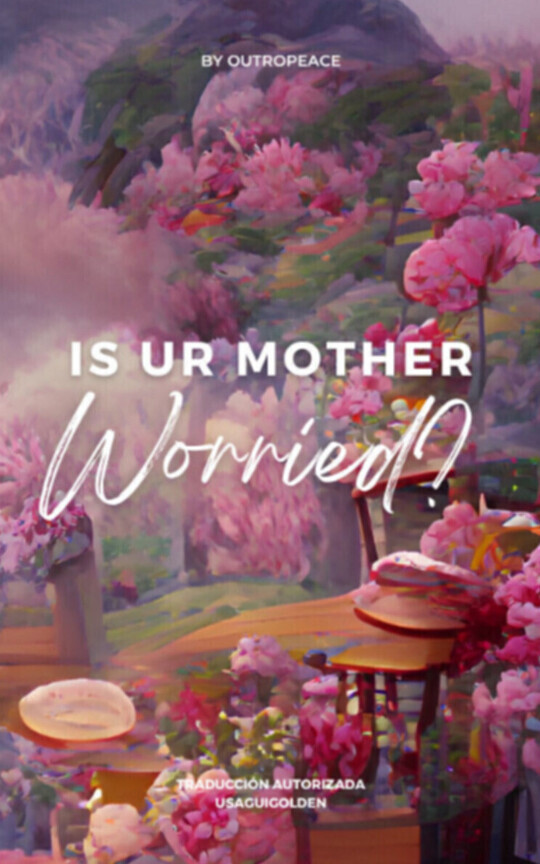 Is Ur Mother Worried? ෆ Traducción