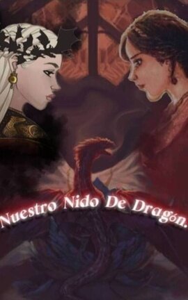 Nuestro Nido De Dragón 