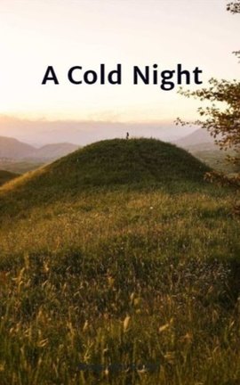 A Cold Night