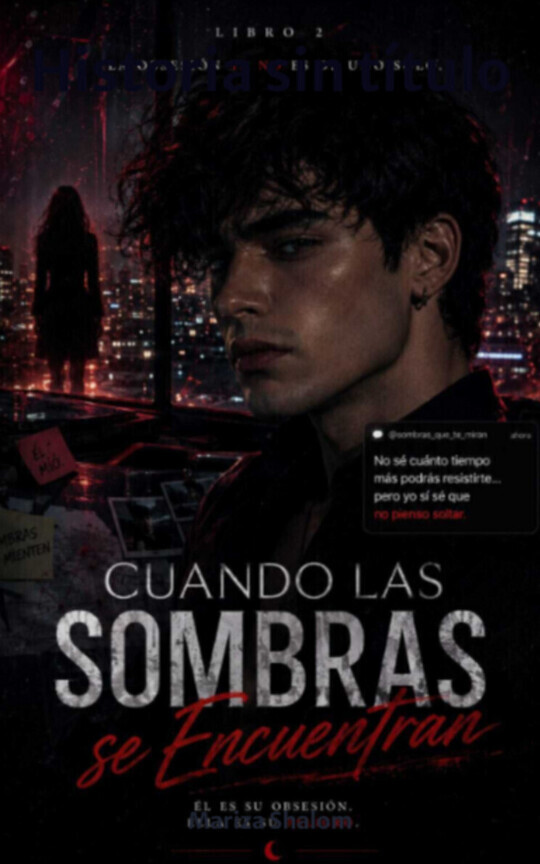 Cuando Las Sombras Se Encuentran