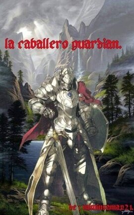 La caballero guardian (scp y tu)