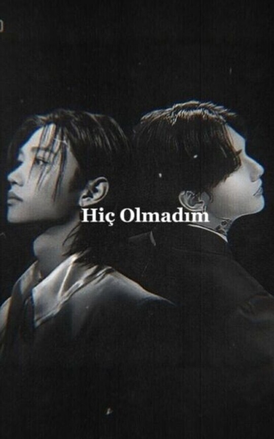 Hiç Olmadım