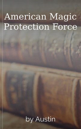 American Magic Protection Force
