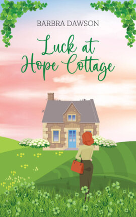 Luck at Hope Cottage