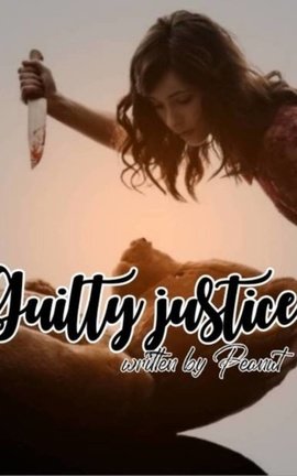 Guilty justice.