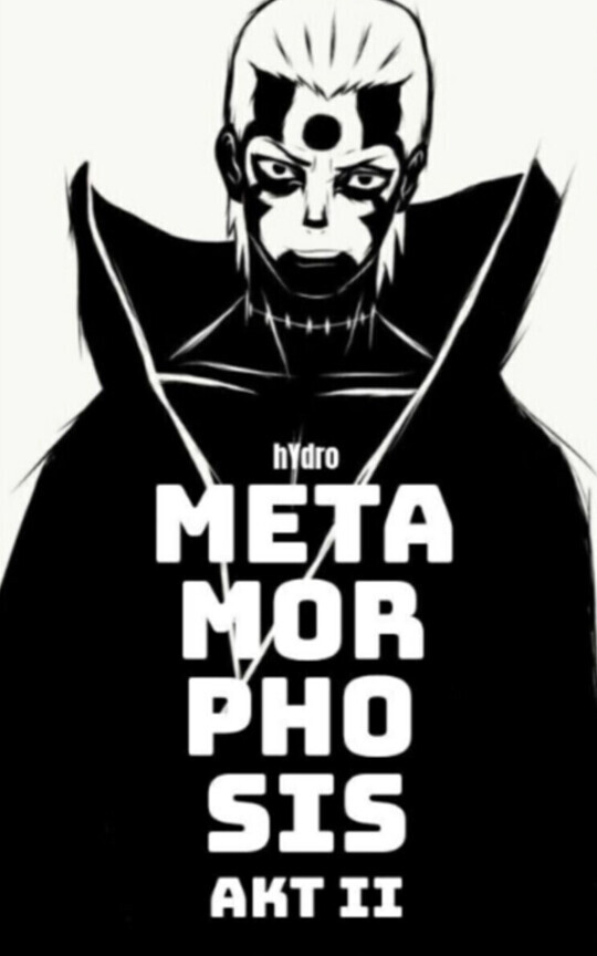 Metamorphosis Akt II