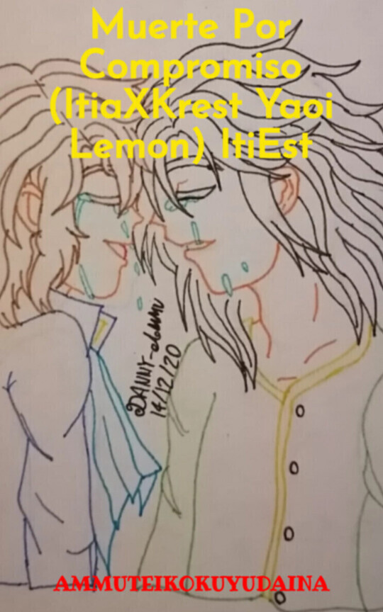 Muerte Por Compromiso (ItiaXKrest Yaoi Lemon) ItiEst