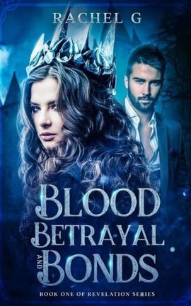 Blood, Betrayal, and Bonds