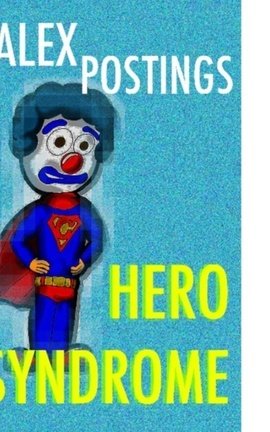 Hero Syndrome