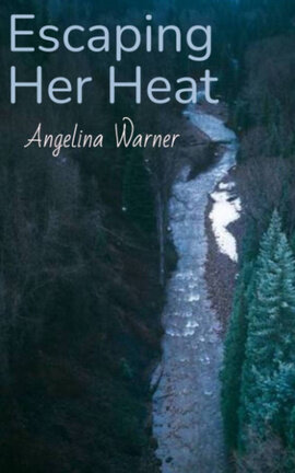 Escaping Her Heat (A Short Story)