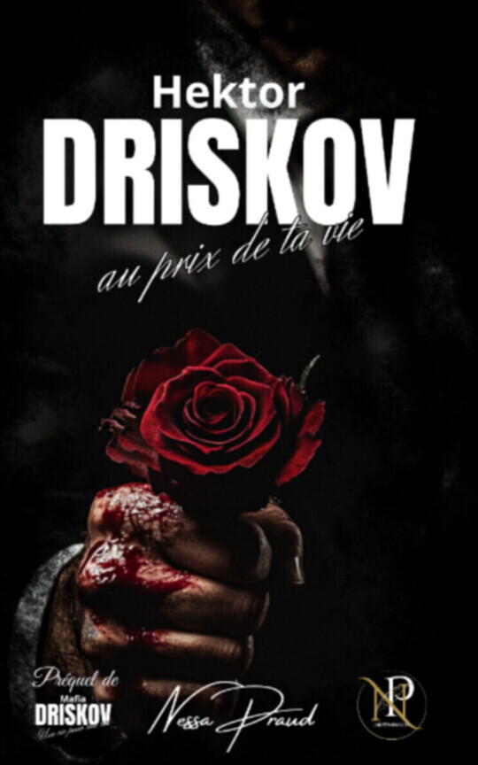 Hektor DRISKOV - au prix de ta vie (Dark Romance)
