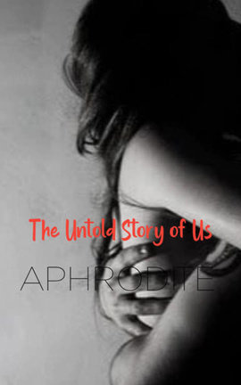 The Untold Story of Us