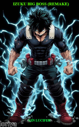IZUKU BIG BOSS (REMAKE)