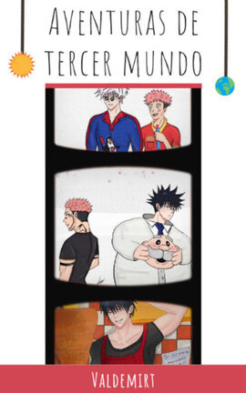 Aventuras de tercer mundo