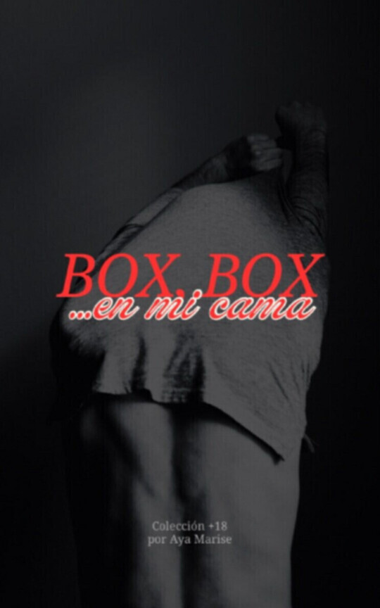 Box, box...en mi cama