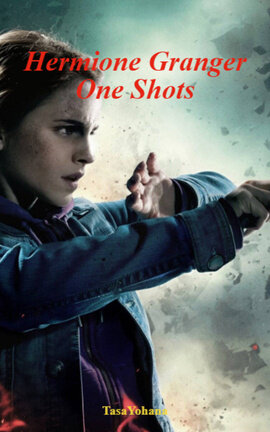 Hermione Granger One Shots