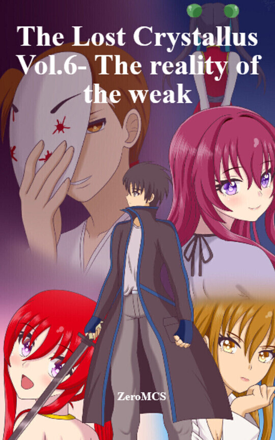 The Lost Crystallus Vol.6- The reality of the weak
